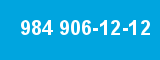 984 906-12-12 984 906-12-12